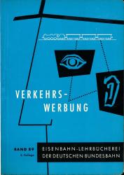 Verkehrswerbung. Leitfaden zum Lehrfach v 12 für Dienstanfängerlehrgänge