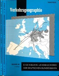 Verkehrsgeographie. 2 Bde. (= kompl. Edition)