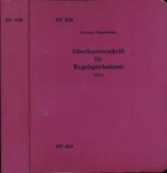 Oberbauvorschrift für Regelspurbahnen (Obv). Gültig vom 1. September 1969 an. DV 820