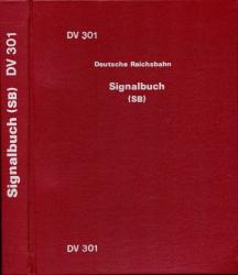 Deutsche Reichsbahn: Signalbuch (SB) DV 301