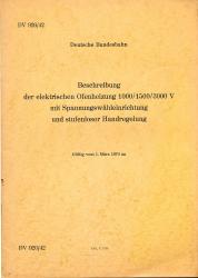 Deutsche Bundesbahn: Beschreibung der elektrischen Ofenheizung 1000/1500/3000 V mit Spannungswähleinrichtung und stufenloser Handregelung DV 926/42