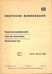 Deutsche Bundesbahn: Reservierungsübersicht/Liste de réservation/Reservation List 03.VI. - 29.IX. 1984