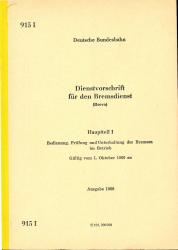 Deutsche Bundesbahn: Dienstvorschrift für den Bremsdienst (Brevo) Hauptteil 1: Bedienung, Prüfung und Unterhaltung der Bremsen im Betrieb DV 915 I, gültig vom 1. Oktober 1960 an