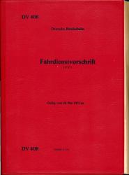 Deutsche Bundesbahn: Fahrdienstvorschrift (FV) DV 408, gültig vom 28. Mai 1972 an