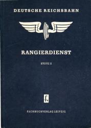 Rangierdienst Stufe II