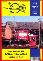Drehscheibe Heft 178 (6/04 Oktober 2004): Neue Baureihe 296 / ÖBB-Loks in Deutschland / Vectus am Start