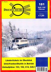 Drehscheibe Heft 181 (1/05 Februar 2005): Ländertickets im Überblick / UnterfrankenShuttle in Betrieb / Umlaufpläne: 103, 182, 614, 628.1