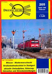 Drehscheibe Heft 205 (1/08 Februar 2008): Winsen - Niedermarschacht / Straßenbahnabschied in Stuttgart / Aktuelle Umlaufpläne, Güterzugfahrzeiten und Streckenmeldungen