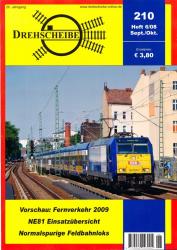 Drehscheibe Heft 210 (6/08 September-Oktober 2008): Vorschau: Fernverkehr 2009 / NE81 Einsatzübersicht / Normalspurige Feldbahnloks