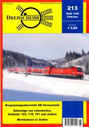 Drehscheibe Heft 213 (1/09 Februar 2009): Bespannungsübersicht DB Fernverkehr / Güterzüge von Lokomotiven, Umläufe: 103, 110, 181 und andere / Werkbahnen in Italien