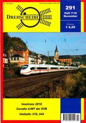 Drehscheibe Heft 291 (7/18 November 2018: Innotrans 2018 / Corodia iLINT der EVB / Umläufe: 218, 644