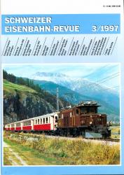 Schweizer Eisenbahn-Revue Heft 3/1997