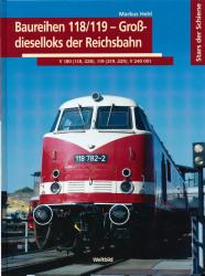 Baureihen 118/119 - Großdieselloks der Reichsbahn. V 180 (118, 228), 119 (219, 229), V 240 001