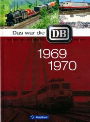 Das war die DB 1969 / 1970