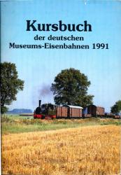 Kursbuch der Deutschen Museums-Eisenbahnen 1991