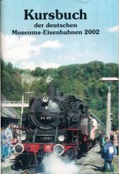 Kursbuch der Deutschen Museums-Eisenbahnen 2002