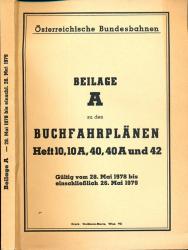 Buchfahrplan Beilage A zu den Buchfahrplänen Heft 10, 10A, 40, 40A und 42, gültig vom 28. Mai 1978 bis einschließlich 26. Mai 1979
