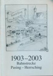 1903-2003 Bahnstrecke Pasing - Herrsching