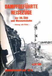 Dampfgeführte Reisezüge der DB, ÖBB und Museumsbahnen. Sommerfahrplan 1975
