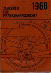 Jahrbuch für Eisenbahngeschichte Band 1: 1968