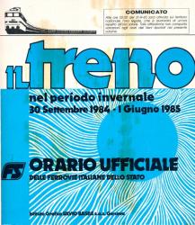 Il Treno nel periodo invernale Orario Ufficiale 30 Septembre 1984 al 1. Guigno 1985
