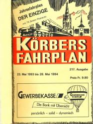 Körbers Fahrplan 217. Ausgabe, Jahresfahrplan 23. Mai 1993 bis 28. Mai 1994, mit 75 S. Postauto