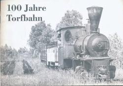 100 Jahre Torfbahn