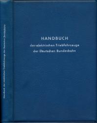 Handbuch der elektrischen Triebfahrzeuge der Deutschen Bundesbahn