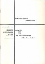 Stationierungsverzeichnis aller DB-, ÖBB- und SBB-Triebfahrzeuge mit Stand vom 31.12.74
