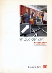 Im Zug der Zeit. Mit Beweglichkeit zu neuen Zielen