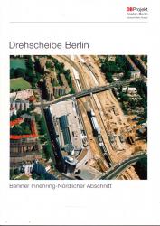 Drehscheibe Berlin. Berlin Innenring - Nördlicher Abschnitt