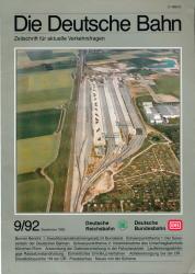 Die Deutsche Bahn (früher: Die Bundesbahn). Zeitschrift für aktuelle Verkehrsfragen Heft 9/92 (September 1992)
