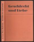 Geschlecht und Liebe in biologischer und gesellschaftlicher Beziehung