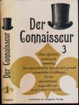 Der Connaisseur 3