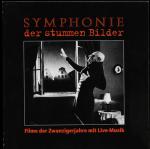 Symphonie der stummen Bilder