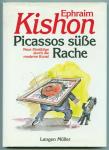 Picassos süße Rache