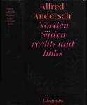 Norden, Süden, rechts und links. Von Reisen und Büchern 1951 - 1971