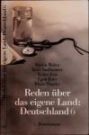 Reden über das eigene Land. Band 6: Martin Walser / Kurt Sontheimer / Walter Jens / Egon Bahr / Klaus Höpcke