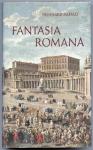 Fantasia Romana (= Leben mit Rom, 2. Teil)