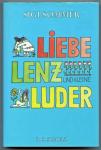 Liebe, Lenz und kleine Luder