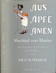 Aus Äpfe Amen. Abschied von Blasius. Spaziergänger-Geschichten aus 40 Jahren, hrggb. von Benita Lindner