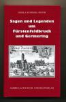 Sagen und Legenden um Fürstenfeldbruck und Germering aus dem Gebiet des Landkreises Fürstenfeldbruck