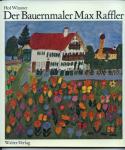 Der Bauernmaler Max Raffler