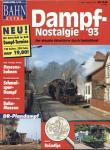 Bahn-Extra Heft 2/93: Dampf-Nostalgie '93. Der aktuelle Reiseführer durch Deutschland