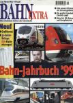Bahn Extra Heft 1/99: Bahn-Jahrbuch '99