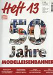 HEFT 13. Modelleisenbahner. Heft 3/2003: 50 Jahre Modelleisenbahner