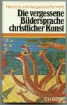 Die vergessene Bildersprache christlicher Kunst