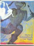 Herbert Achternbusch. Der Maler, hrggb. von Marina Schneede und Matthias Klein