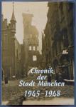 Chronik der Stadt München 1945 - 1948, bearb. von Wolfram Selig