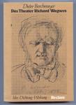 Das Theater Richard Wagners